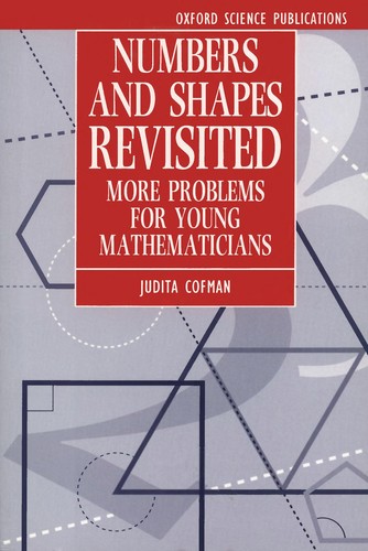 Numbers and Shapes Revisited: More Problems for Young Mathematicians