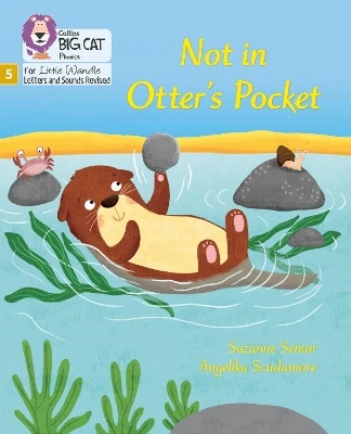 Not in Otter's Pocket!: Phase 5 Set 1
