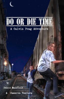 Do or Die Time