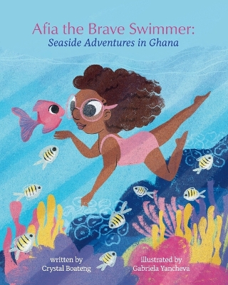 Afia the Brave Swimmer: Seaside Adventures in Ghana