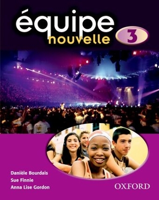 Équipe nouvelle: Part 3: Students' Book