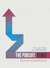 The Pursuit: Remix