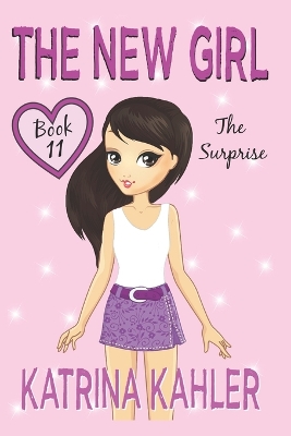 The New Girl: Book 11 - The Surprise