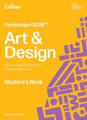 Cambridge IGCSE™ Art and Design Student’s Book