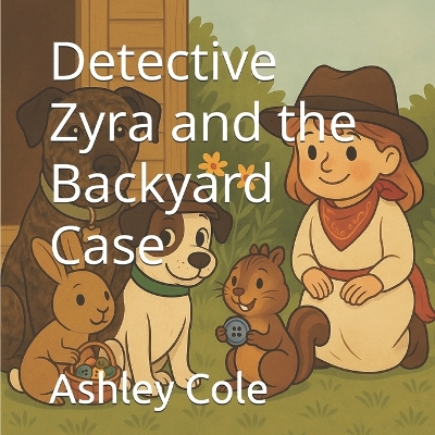Detective Zyra and the Backyard Case
