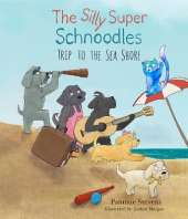The Silly Super Schnoodles trip to the Sea Shore
