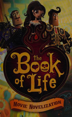 The Book of Life Movie Novelization