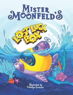 Mister Moonfeld's Lost Luck Box