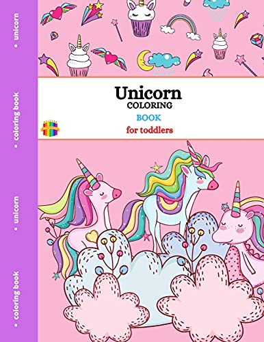 Unicorn Coloring Book: For Toddlers Fun Designs