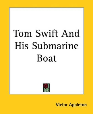 Tom Swift And His Submarine Boat