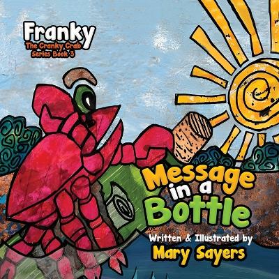Message in a Bottle: Franky the Cranky Crab