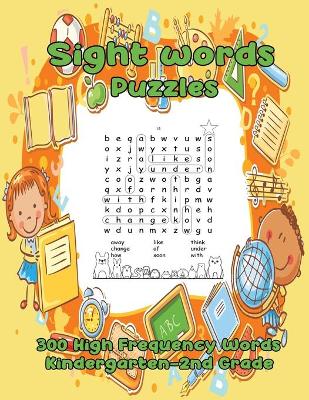 Sight Words Puzzles: 300 High Frequency Words Kindergarten-2nd grade
