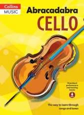 Abracadabra Cello (Pupil's book + 2 CDs): The Way to Learn Through Songs and Tunes
