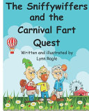 The Sniffywiffers and the Carnival Fart Quest