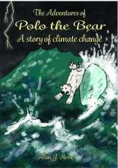 The Adventure of polo the Bear: a story of climate change