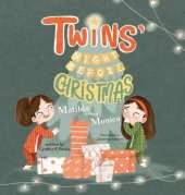 Twins' Night Before Christmas: Matilda and Monica
