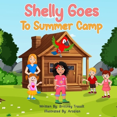 Shelly Goes to Summer Camp
