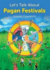 Let`s Talk About Pagan Festivals