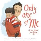 Only One of Me - A Love Letter from Dad