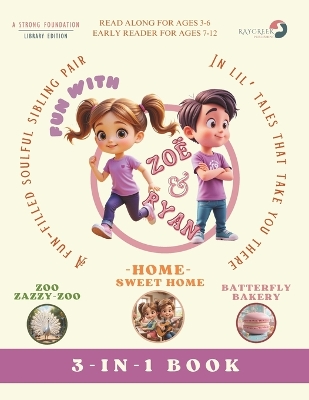 Fun with Zoë & Ryan (3-In-1): Home-Zoo-Bakery