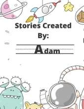 Stories Created By: Adam