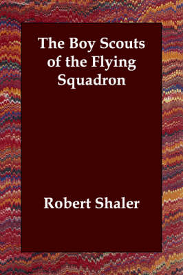 The Boy Scouts of the Flying Squadron