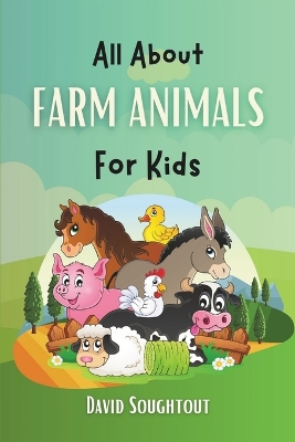All About Farm Animals For Kids With Pictures (Black And White): Interesting Facts For Curious Minds And Young Farmers