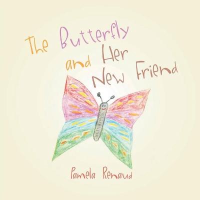 The Butterfly and Her New Friend