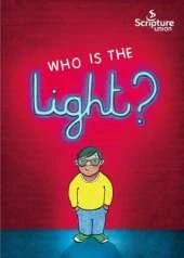 Who is the Light?