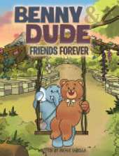 Benny & Dude: Friends Forever