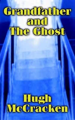 Grandfather and the Ghost