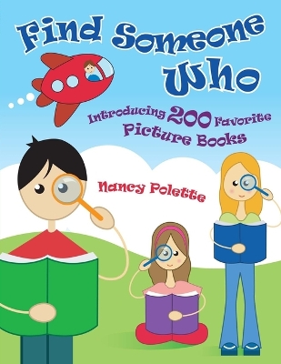 Find Someone Who: Introducing 200 Favorite Picture Books