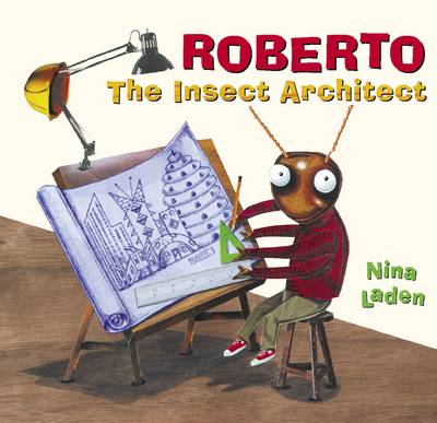 Roberto the Insect Architect