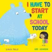 I Have to Start at School Today
