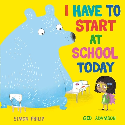 I Have to Start at School Today