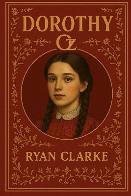 Dorothy: Tales From The Land Of Oz