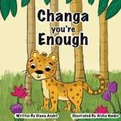 Changa You're Enough