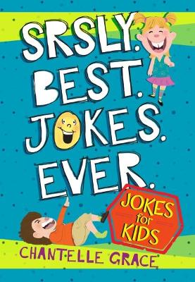 Srsly Best Jokes Ever