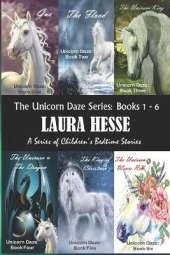 The Unicorn Daze Series: Books 1 - 6: A Series of Children's Bedtime Stories