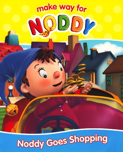 Noddy Goes Shopping