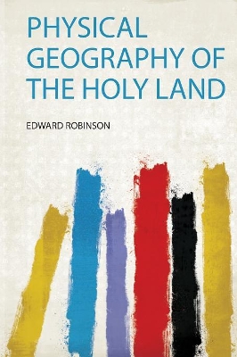Physical Geography of the Holy Land