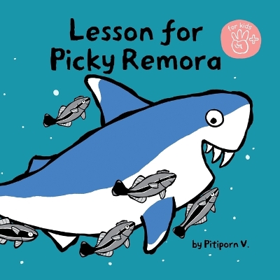 Lesson for Picky Remora: Fun stories of magical underwater world.