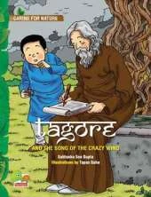 Tagore and the Song of the Crazy Wind (A Story That Celebrates Nature)