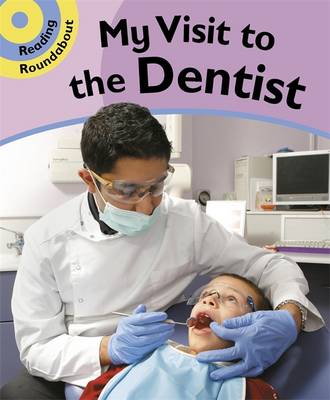 Reading Roundabout: A Visit to the Dentist