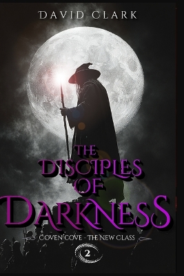 The Disciples of Darkness