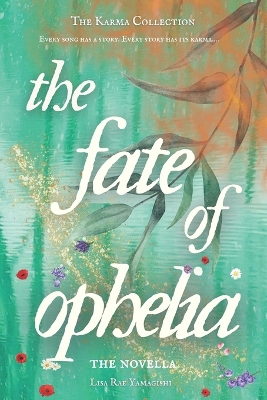 The Fate of Ophelia