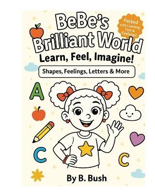 BeBe's Brilliant World