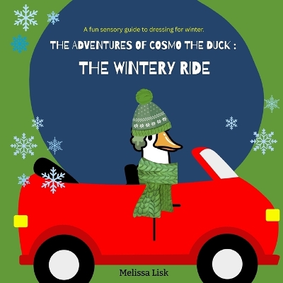 The Adventures of Cosmo the Duck: The Winter Ride