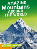 Amazing Mountains Around the World