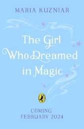 The Girl Who Dreamed in Magic